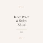 Inner Peace & Safety Ritual