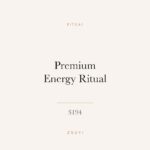 Premium Energy Ritual